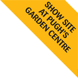 Show Site at Pugh's Garden Centre